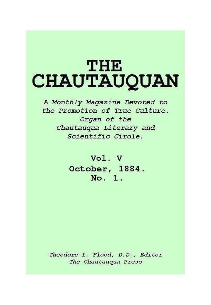 The Chautauquan, Vol. 05, October 1884, No. 1