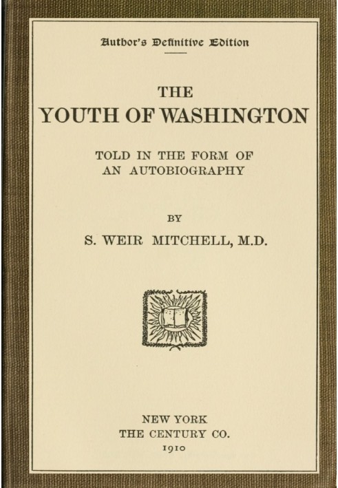 The Youth of Washington: Told in the Form of an Autobiography