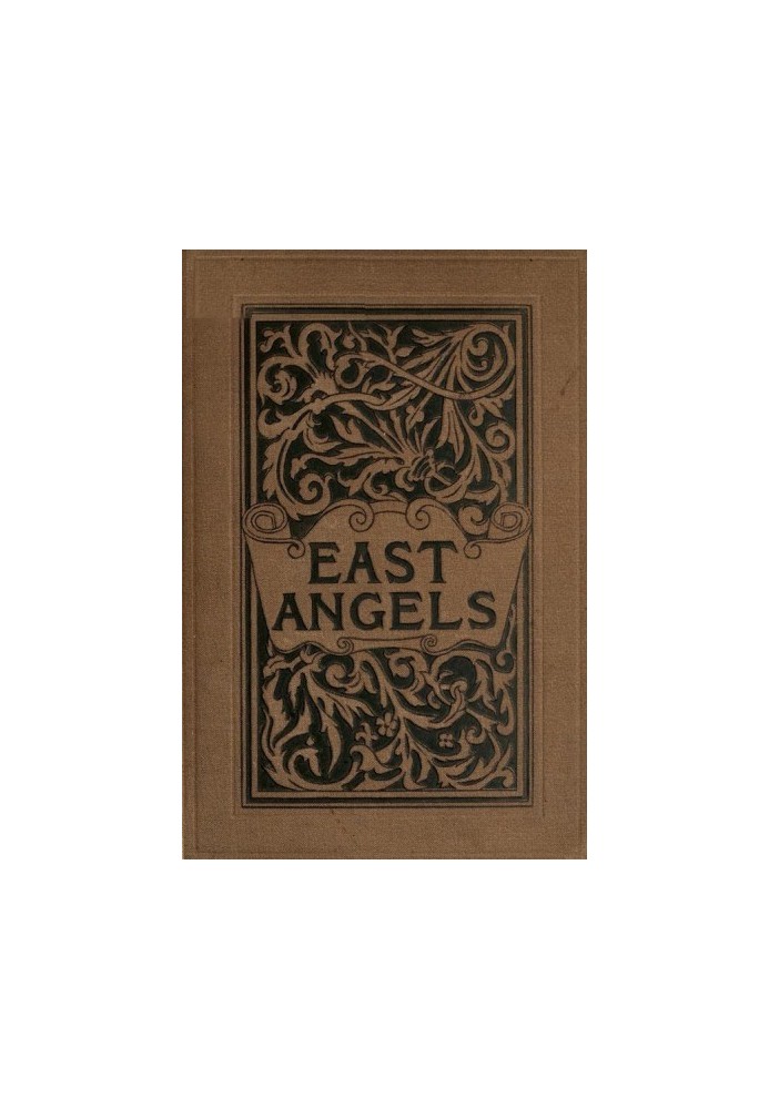 East Angels: A Novel