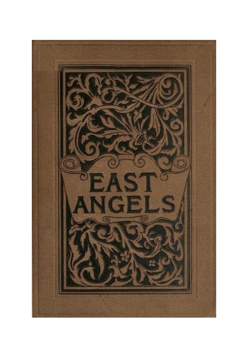 East Angels: A Novel