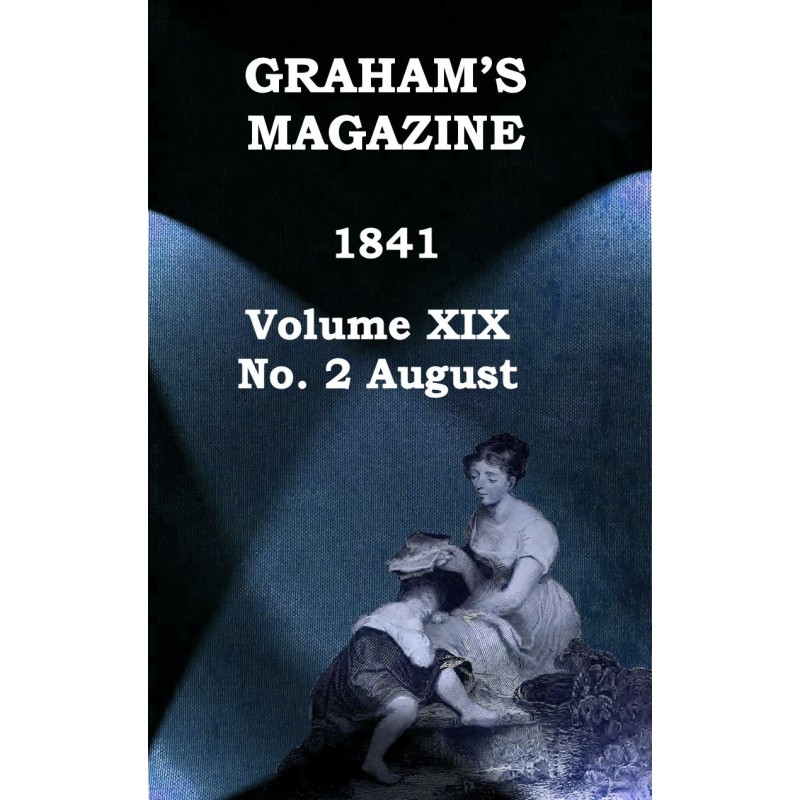 Graham's Magazine, Vol....