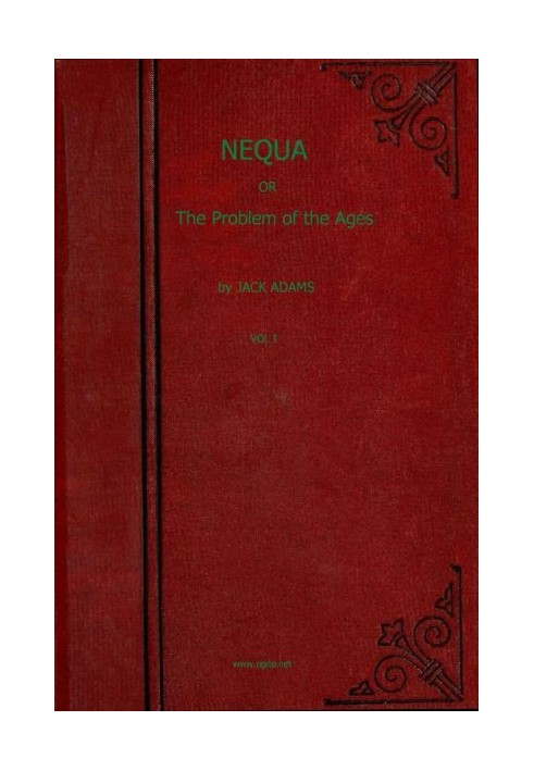 Nequa; or, The Problem of the Ages