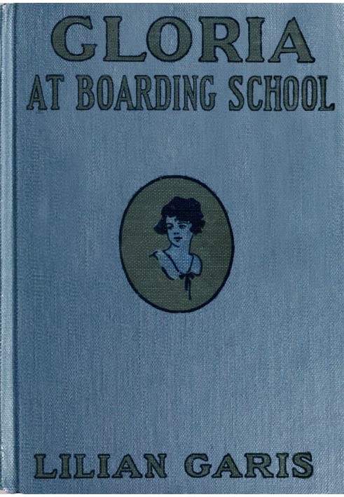 Gloria at Boarding School