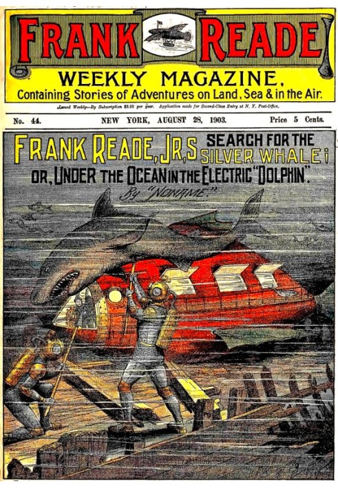 Frank Reade, Jr.'s Search for the Silver Whale Or, Under the Ocean in the Electric "Dolphin"