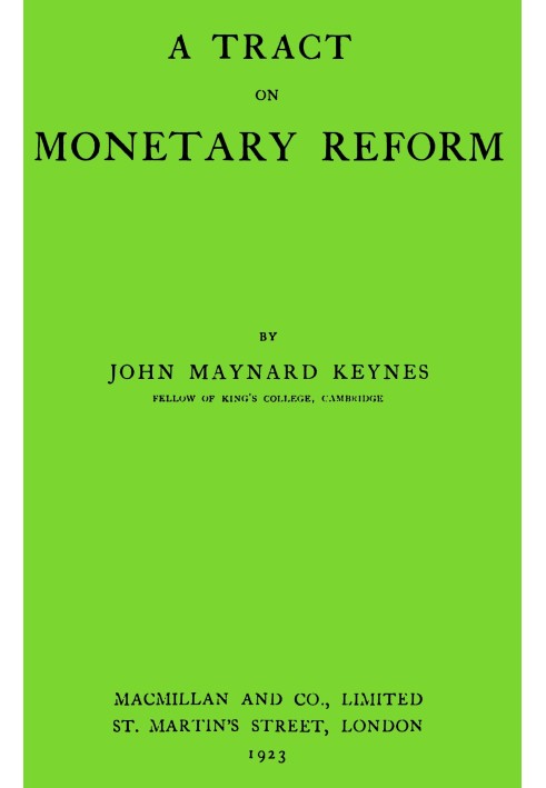 A Tract on Monetary Reform