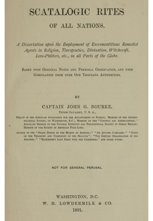 Scatalogic Rites of All Nations A dissertation upon the employment of excrementitious remedial agents in religion, therapeutics,