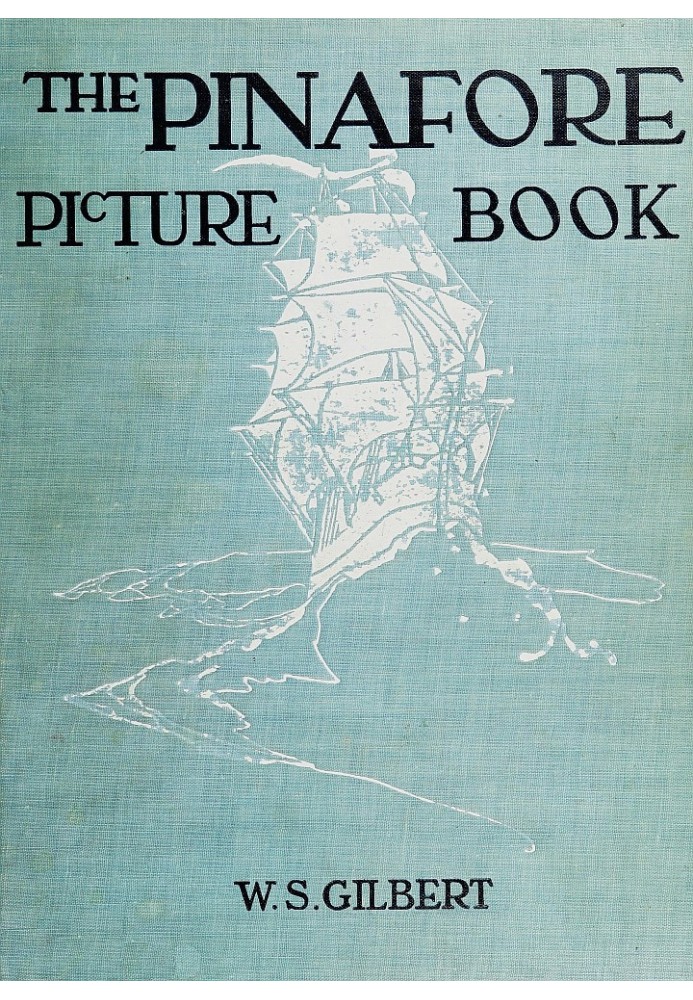 Книжка з малюнками Pinafore: історія H.M.S. передник