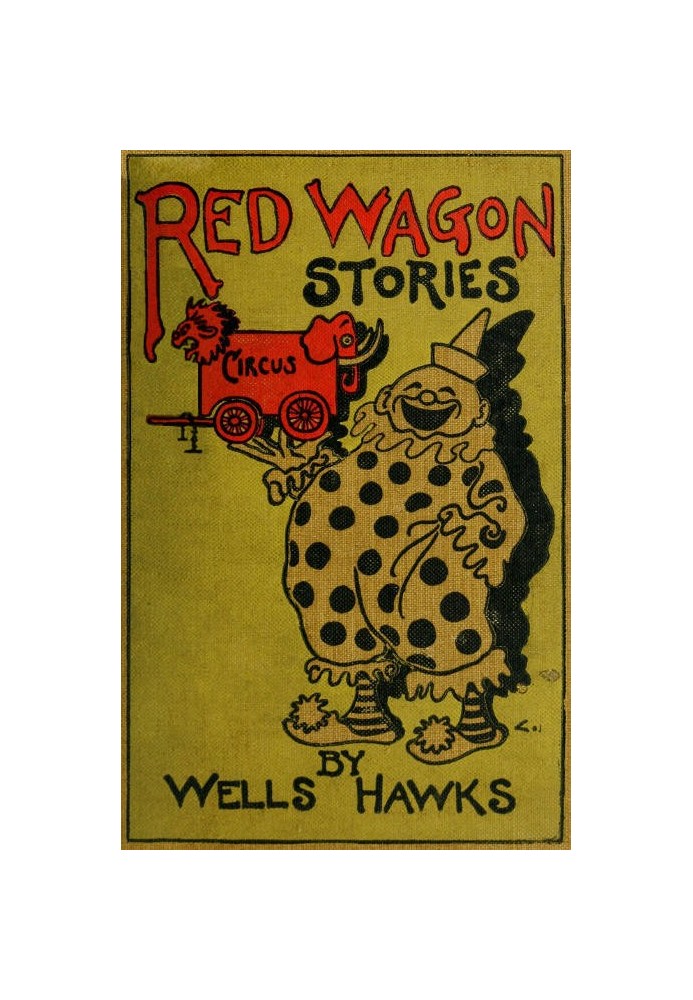 Red Wagon Stories; or, Tales Told Under the Tent