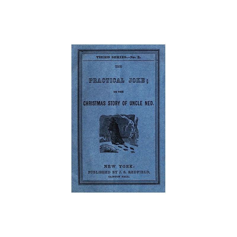 The Practical Joke; Or, The...