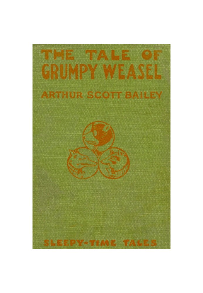 The Tale of Grumpy Weasel Sleepy-Time Tales