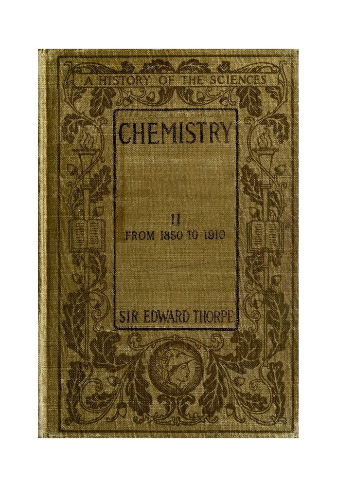 History of Chemistry, Volume 2 (of 2) From 1850 to 1910