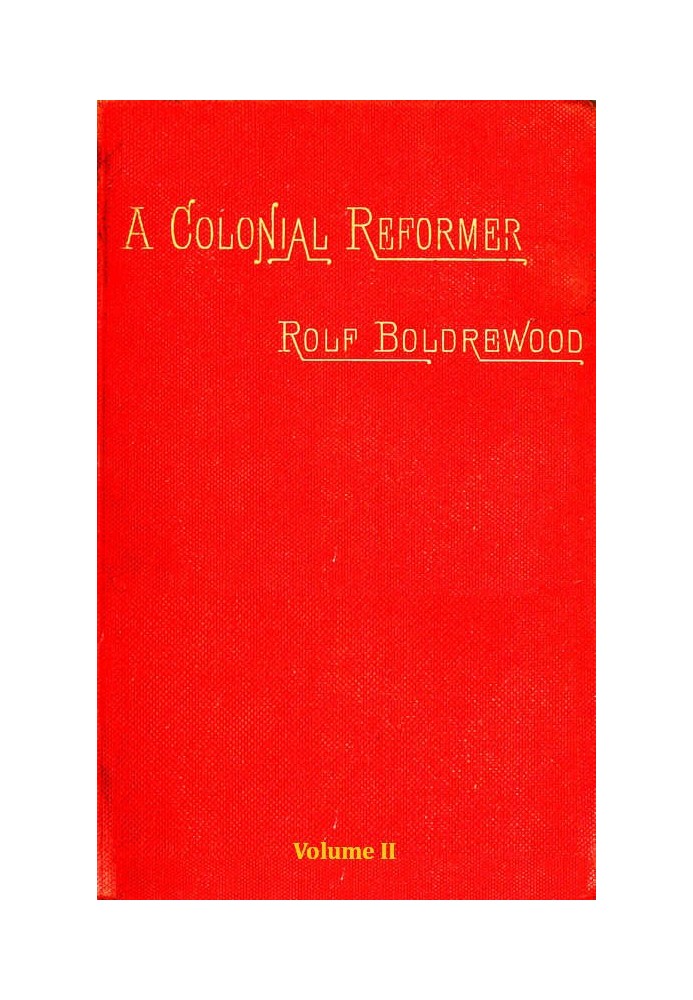 A Colonial Reformer, Vol. 2 (of 3)