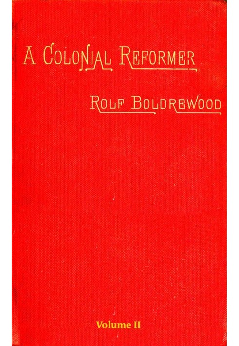 A Colonial Reformer, Vol. 2 (of 3)