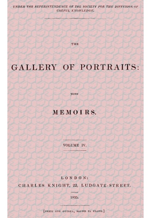 The Gallery of Portraits: with Memoirs. Volume 4 (of 7)