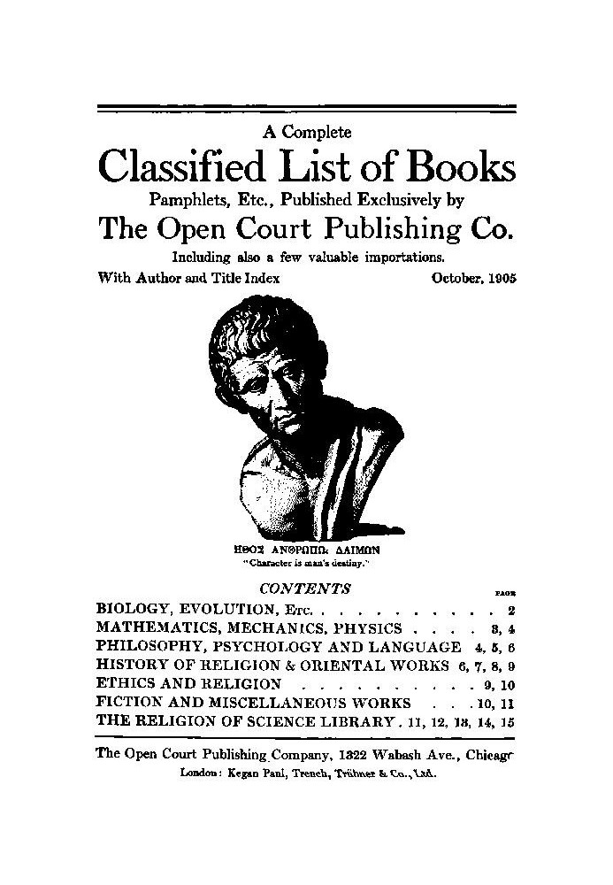 A Complete Classified List of Books, Pamphlets, Etc., Published Exclusively by The Open Court Publishing Co.