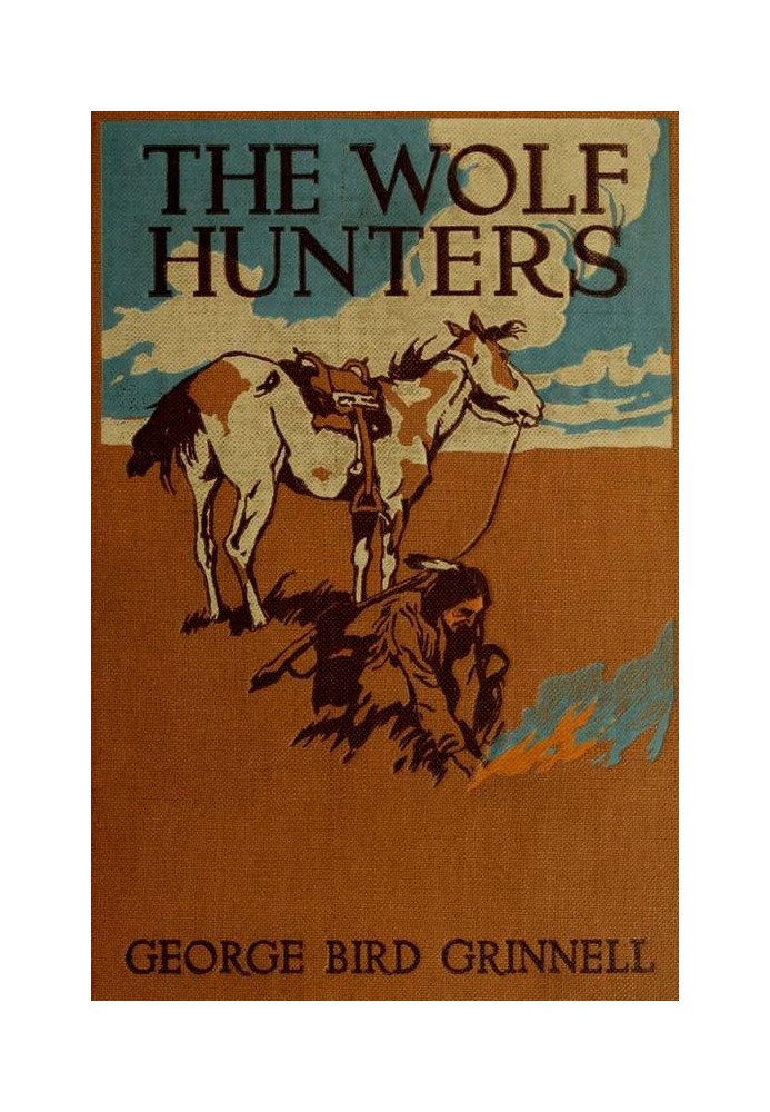 The Wolf Hunters: A Story of the Buffalo Plains