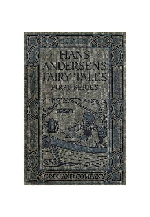 Hans Andersen's Fairy Tales. First Series