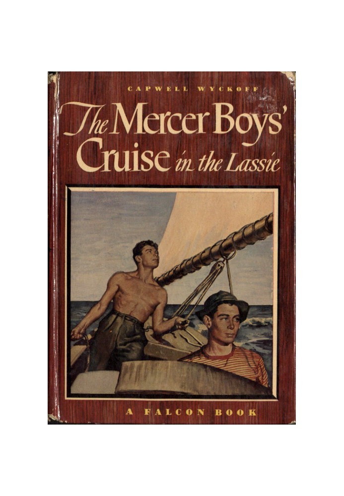 The Mercer Boys' Cruise in the Lassie