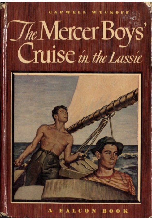 The Mercer Boys' Cruise in the Lassie