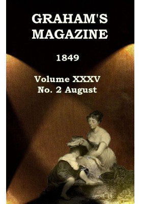 Журнал Graham's, Vol. XXXV, № 2, серпень 1849 р