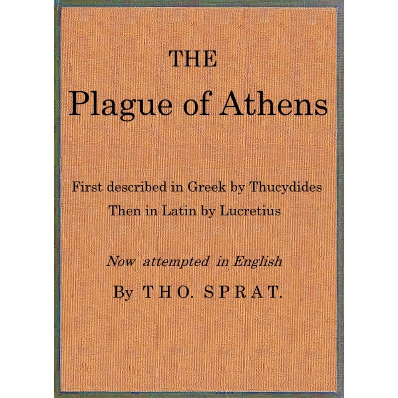 The Plague of Athens, which...