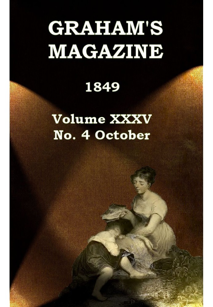 Graham's Magazine, Vol. XXXV, No. 4, October 1849