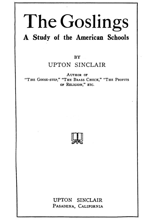 The Goslings: A Study of the American Schools