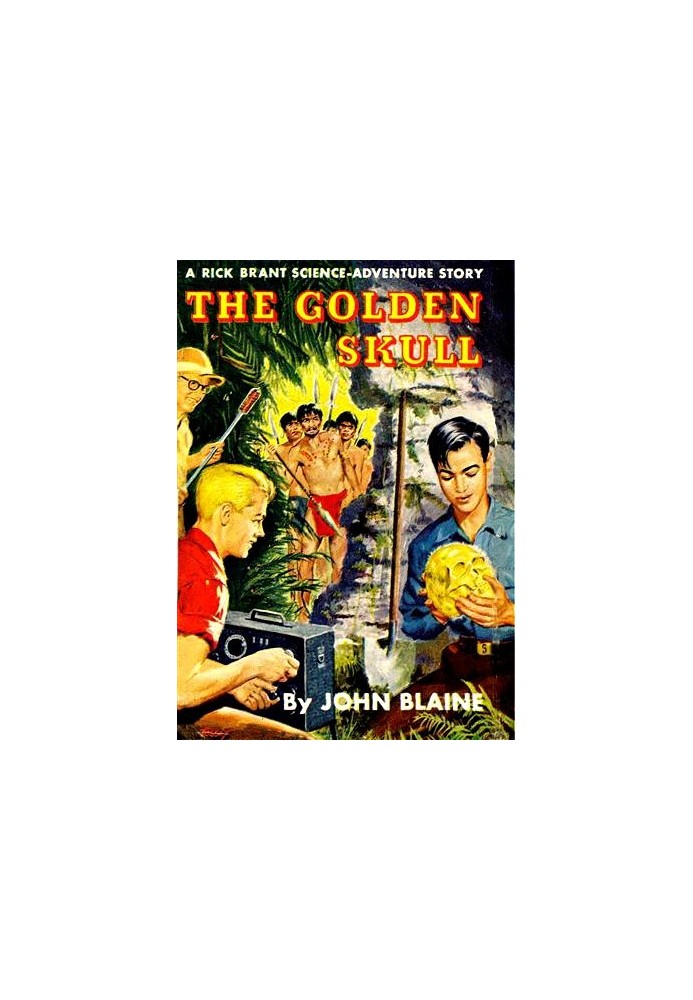 The Golden Skull: A Rick Brant Science-Adventure Story