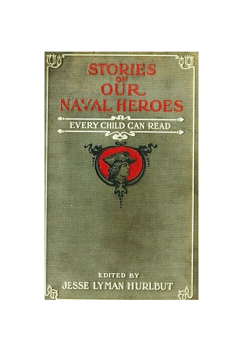 Stories of Our Naval Heroes Every Child Can Read