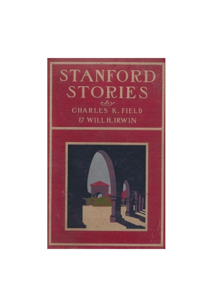 Stanford Stories: Tales of a Young University