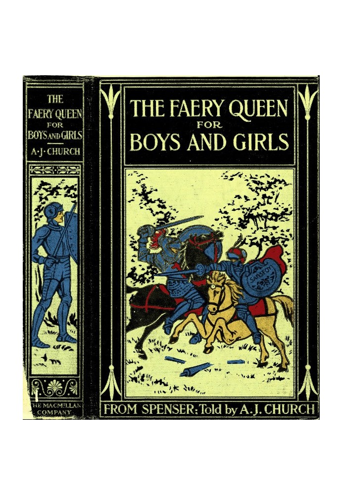 The Faery Queen and Her Knights: Stories Retold from Edmund Spenser