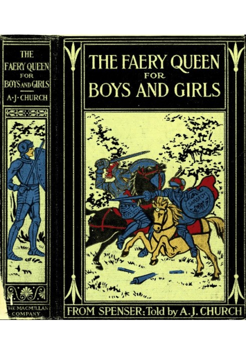 The Faery Queen and Her Knights: Stories Retold from Edmund Spenser