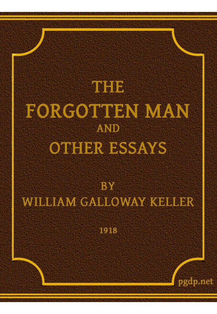 The Forgotten Man, and Other Essays