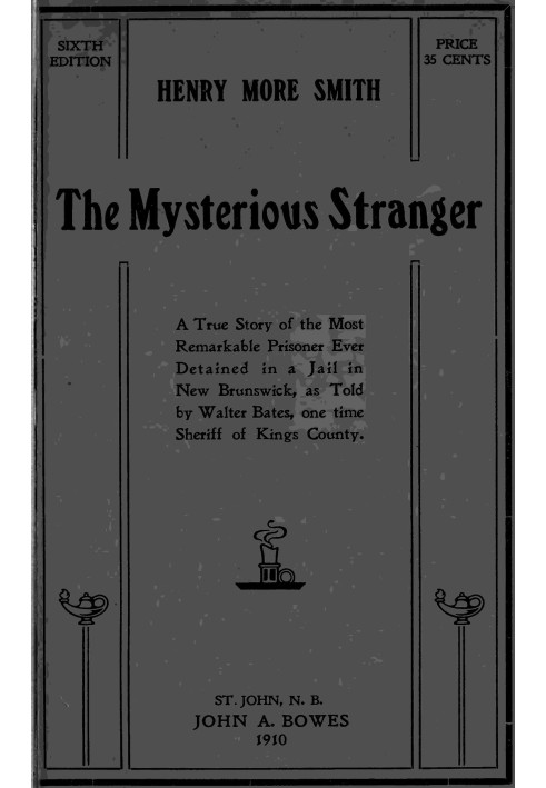 Henry More Smith: The Mysterious Stranger