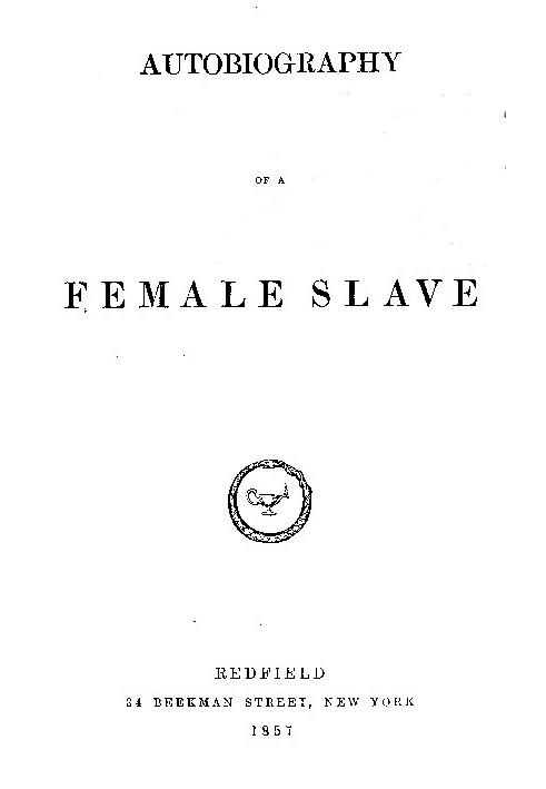 Autobiography of a Female Slave