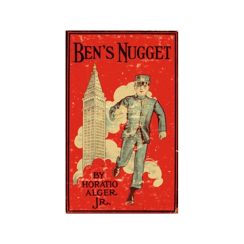 Ben's Nugget; Or, A Boy's...