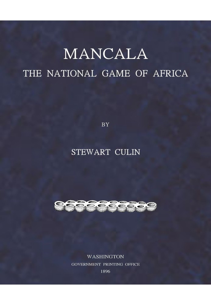 Mancala, the National Game of Africa