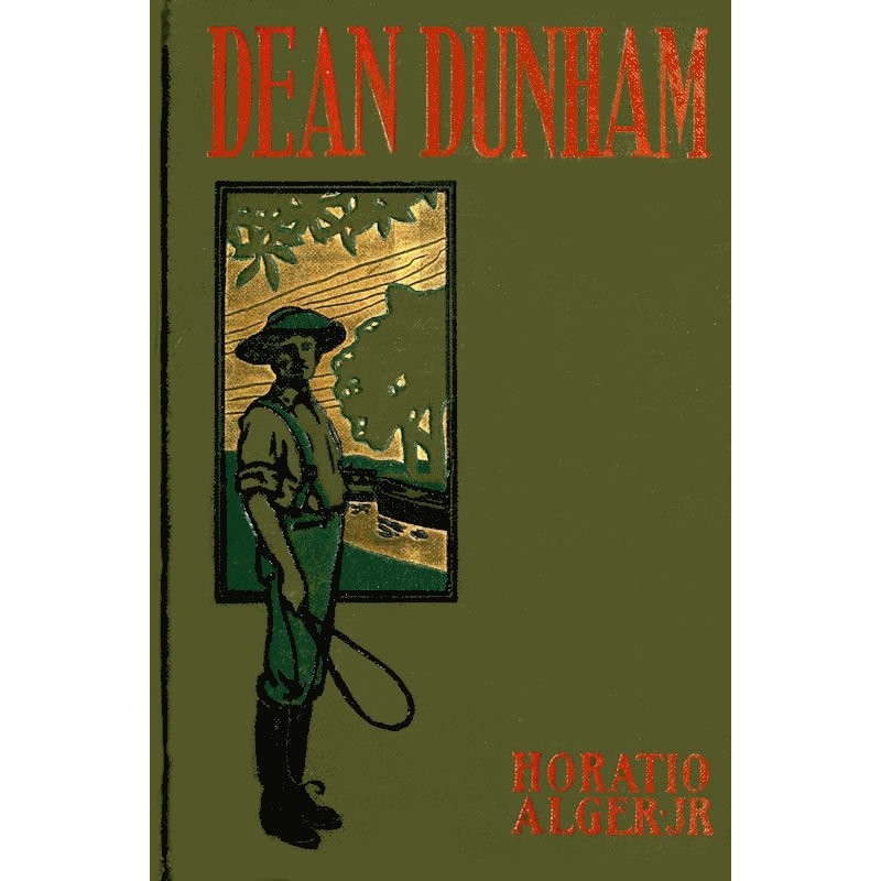 Dean Dunham; Or, the...