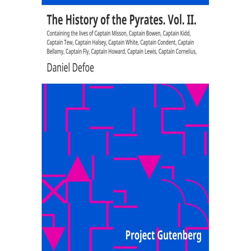 The History of the Pyrates....