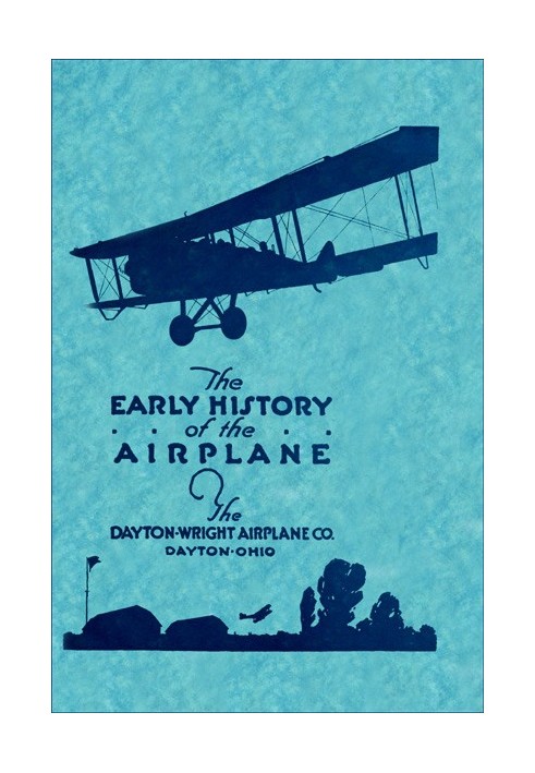 The Early History of the Airplane