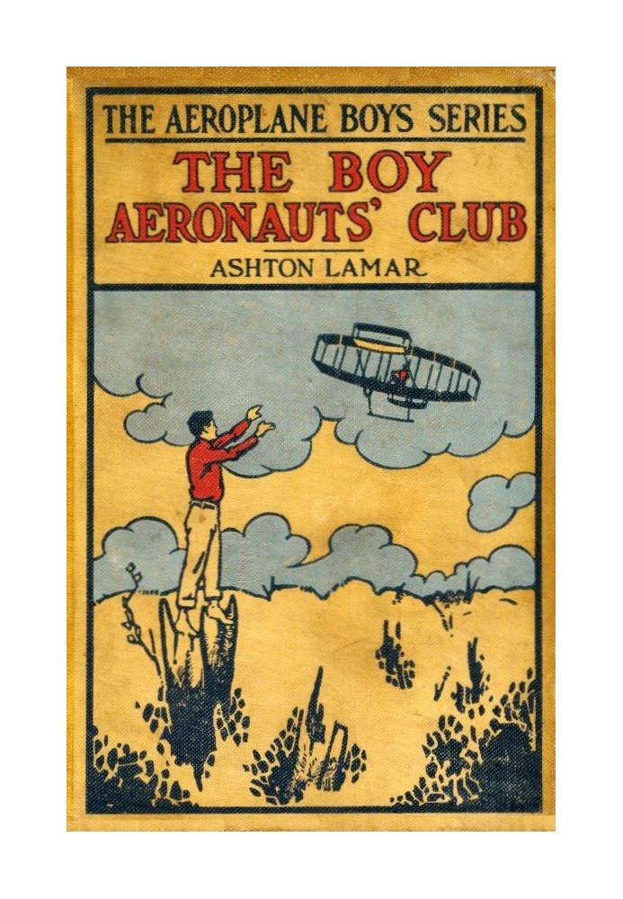 The Boy Aeronauts' Club; or, Flying for Fun