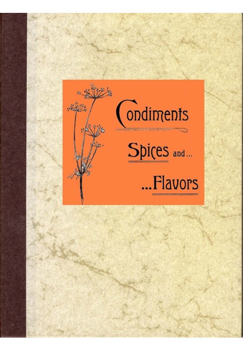 Condiments, Spices and Flavors