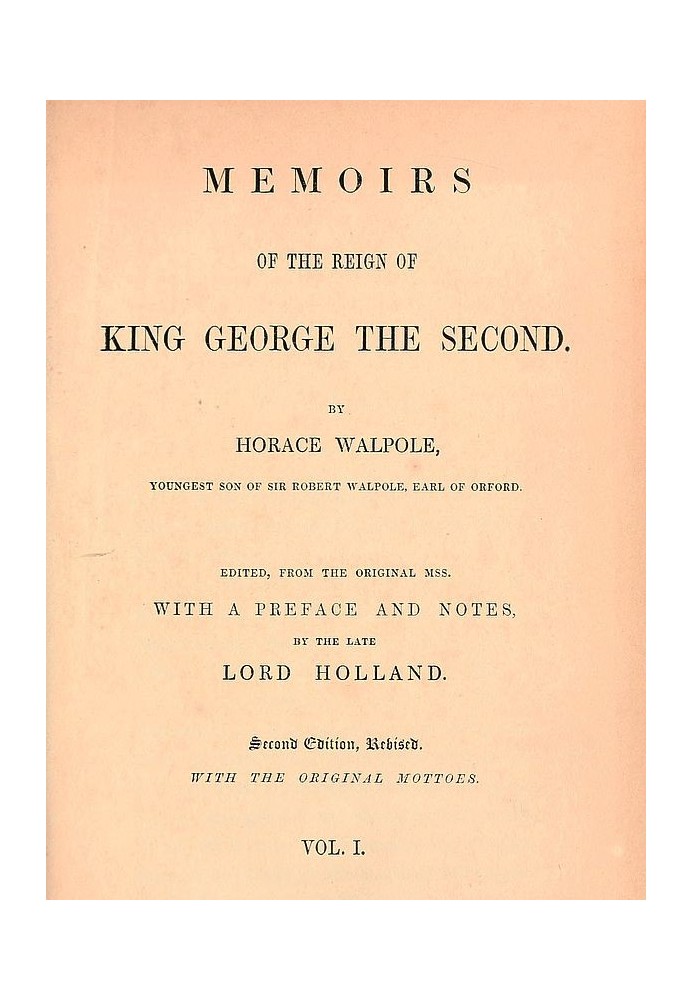 Memoirs of the Reign of King George the Second, Volume 1 (of 3)