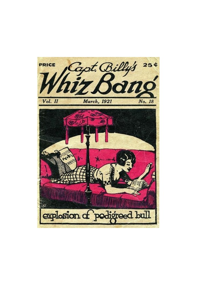 Captain Billy's Whiz Bang, Vol. 2, No. 18, March, 1921 America's Magazine of Wit, Humor and Filosophy