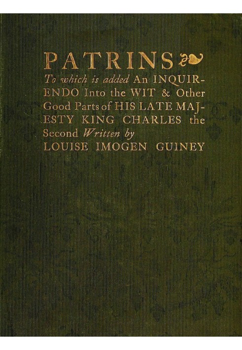 Patrins, к которому добавлено исследование об остроумии и других хороших качествах Его покойного Величества короля Карла Второго