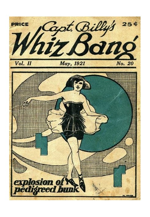 Captain Billy's Whiz Bang, Vol. 2, No. 20, May, 1921 America's Magazine of Wit, Humor and Filosophy