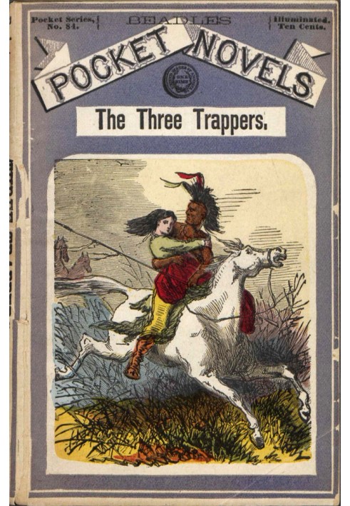 The Three Trappers; or, The Apache Chief's Ruse