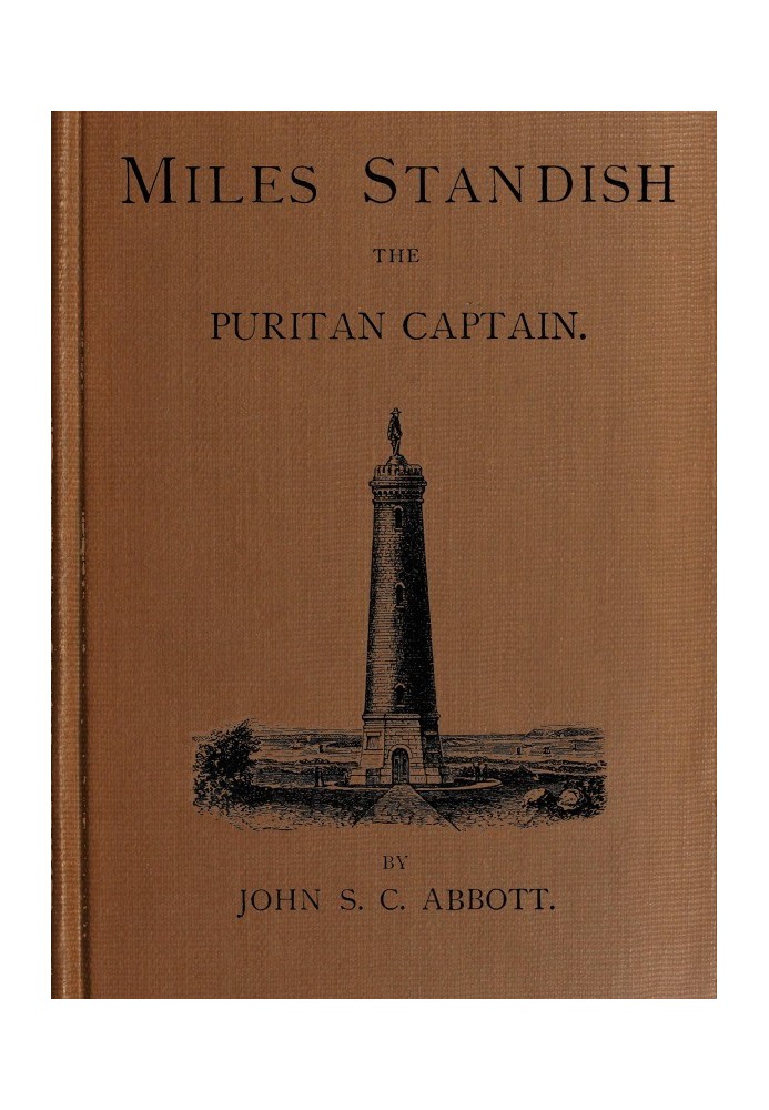 Miles Standish, the Puritan Captain