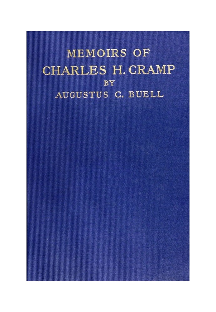 The Memoirs of Charles H. Cramp