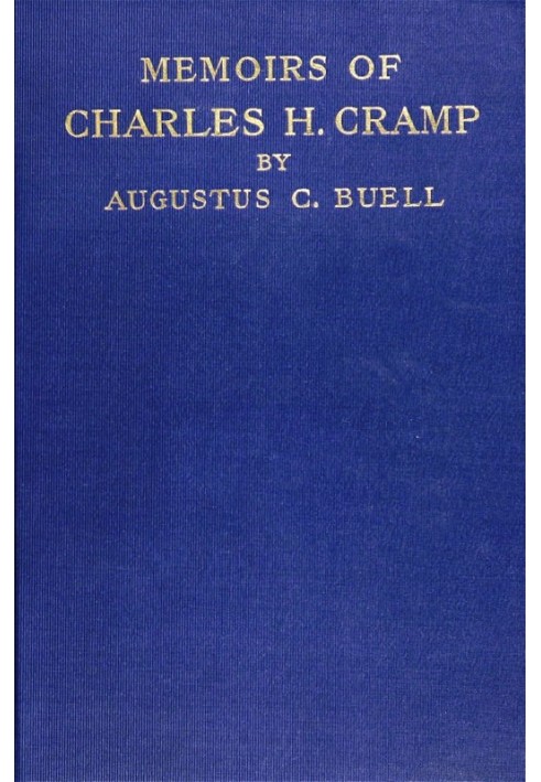 The Memoirs of Charles H. Cramp